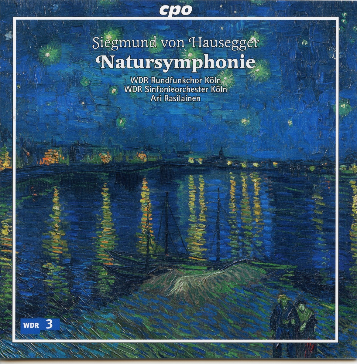 Hausegger: Natursymphonie by WDR Rundfunkchor Köln, WDR Sinfonieorchester Köln & Ari Rasilainen album cover