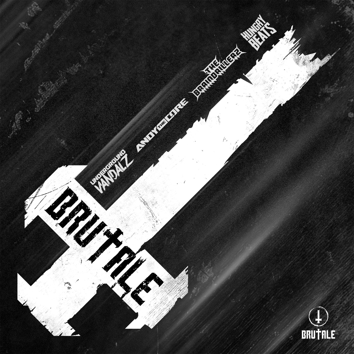 Cruel (Brutale 002) by Andy The Core, Underground Vandalz, The Braindrillerz & Hungry Beats album cover