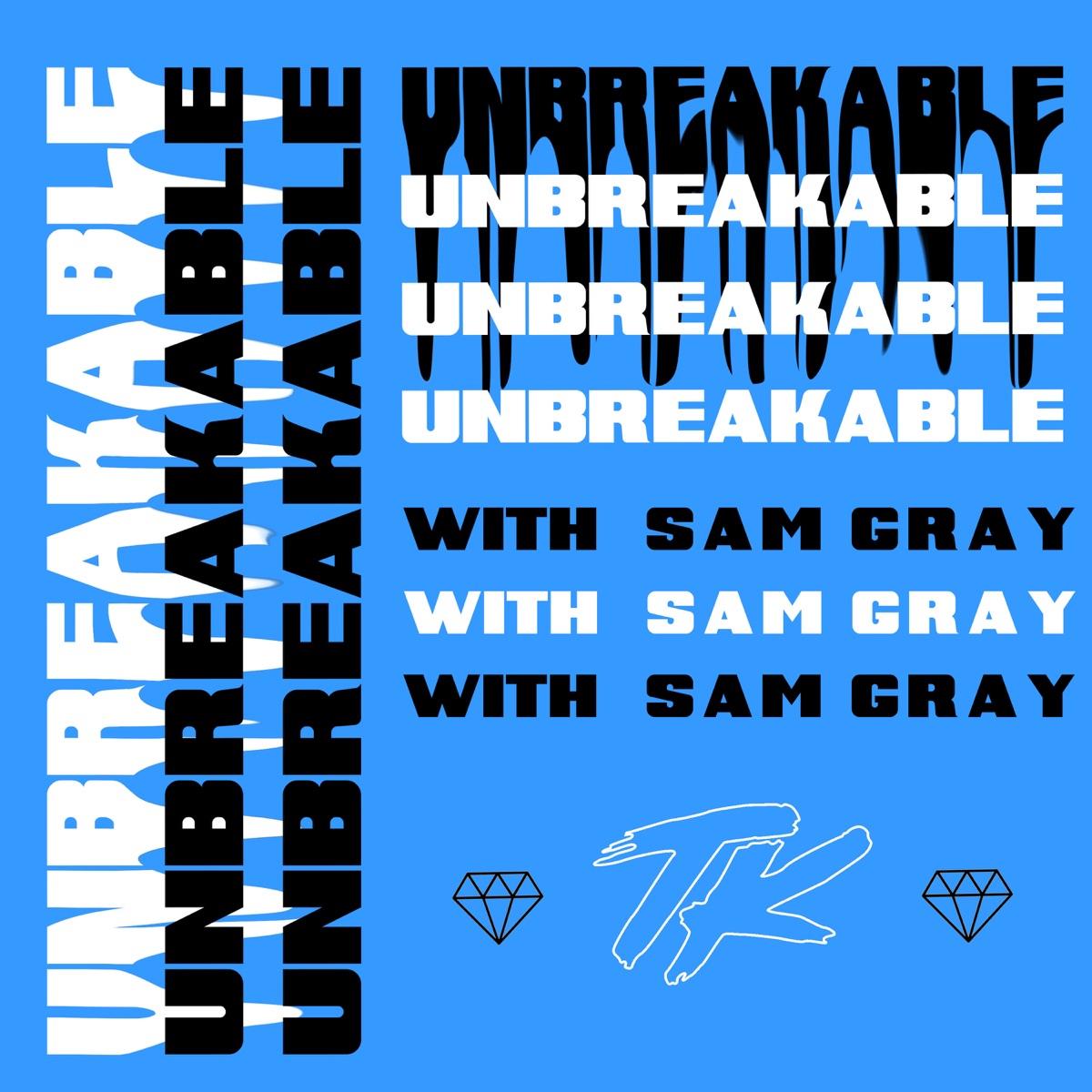 Unbreakable - Single by TELYKAST & Sam Gray album cover