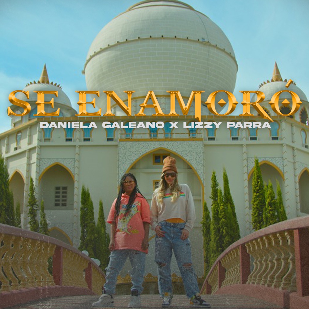 Se Enamoró - Single by Daniela Galeano & Lizzy Parra album cover