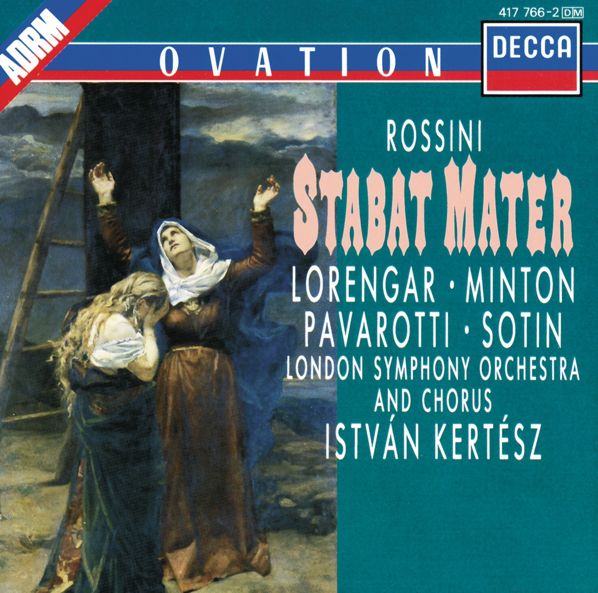 Rossini: Stabat Mater by Pilar Lorengar, István Kertész, London Symphony Chorus, Yvonne Minton, Luciano Pavarotti, London Symphony Orchestra & Hans Sotin album cover