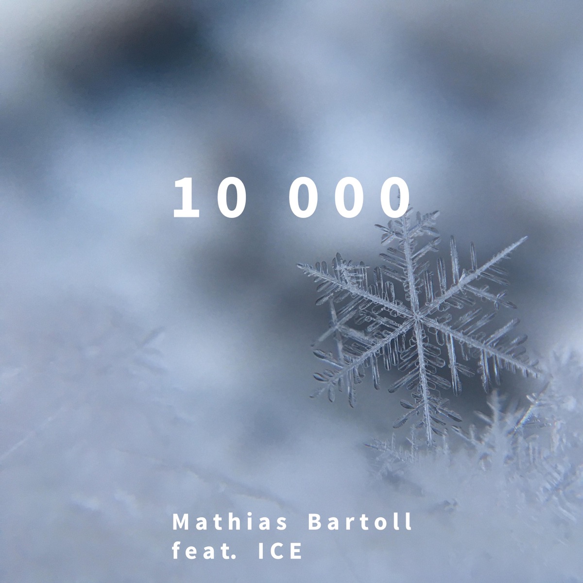 10 000 (feat. I.C.E) - Single by Mathias Bartoll album cover