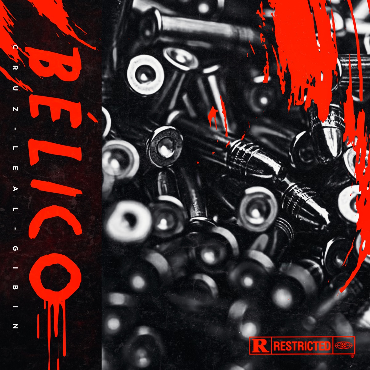 Bélico - Single by Cruz, Leal & Gibin album cover