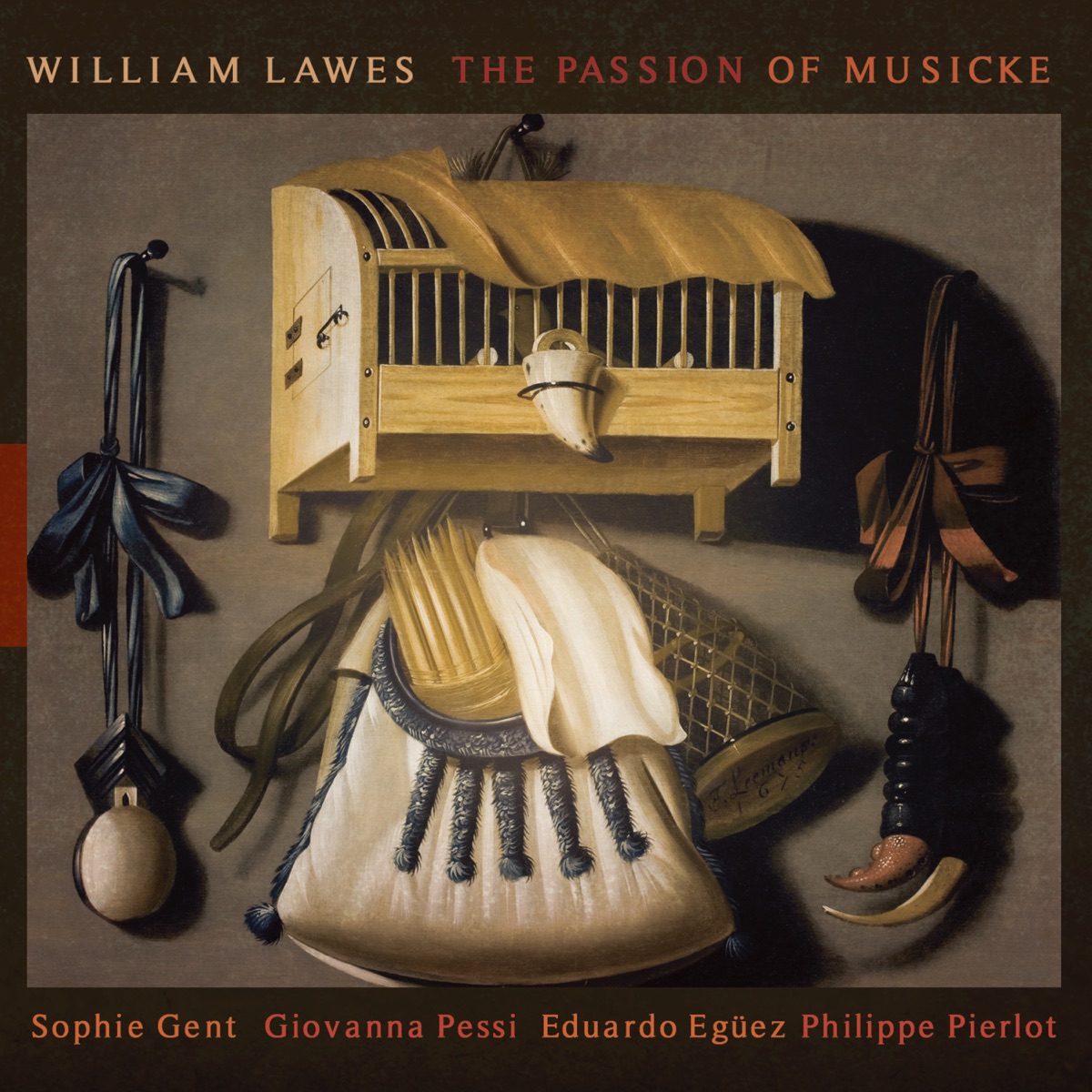 William Lawes: The Passion of Musicke by Philippe Pierlot, Sophie Gent, Giovanni Pessi & Eduardo Egüez album cover