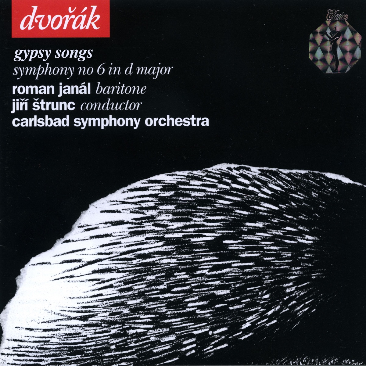 Antonín Dvořák: Gypsy Songs, Op. 55 - Symphony No. 6, Op. 60 by Roman Janál, Carlsbad Symphony Orchestra & Jiří Štrunc album cover