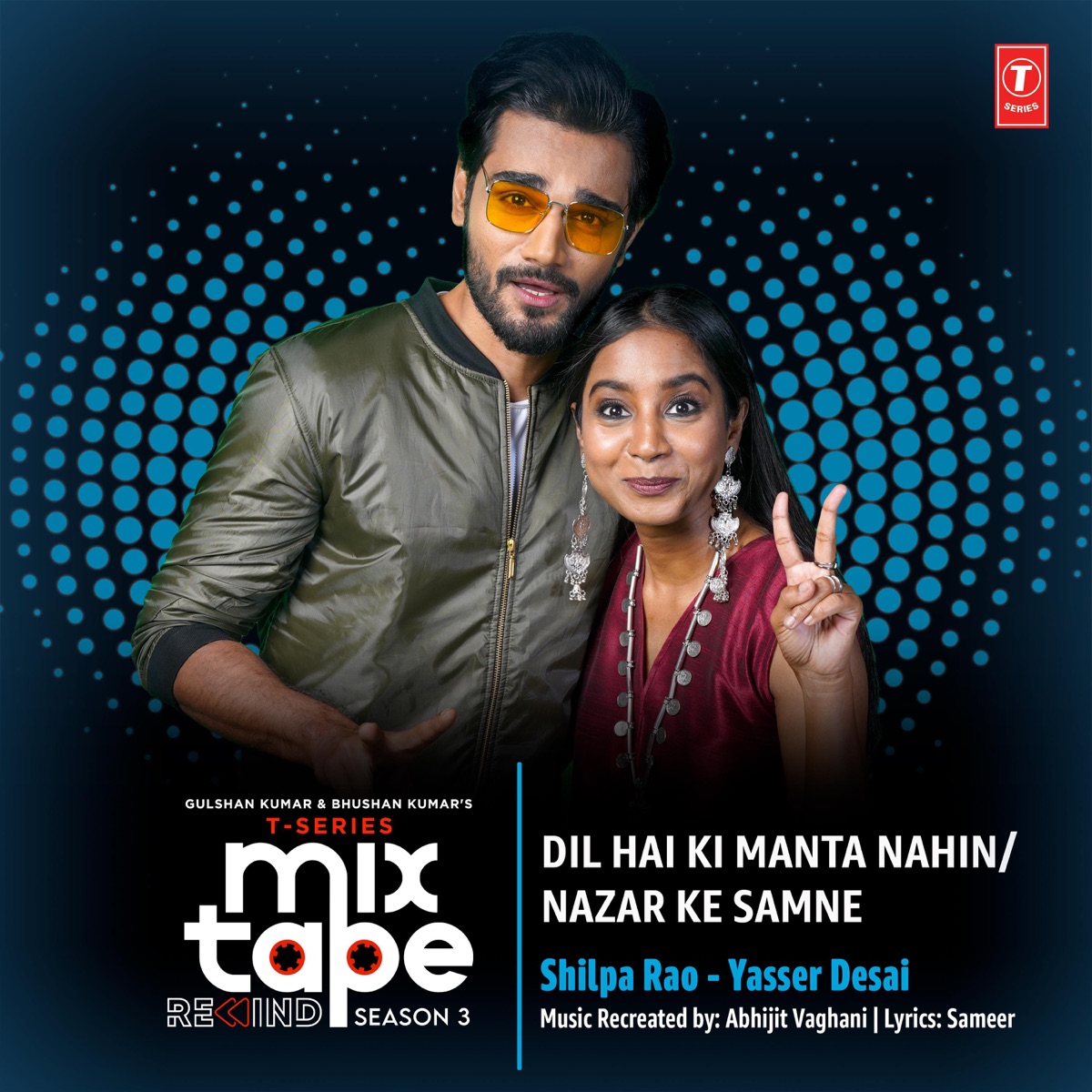 Dil Hai Ki Manta Nahin-Nazar Ke Samne (From "T-Series Mixtape Rewind Season 3") - Single by Shilpa Rao, Yasser Desai & Abhijit Vaghani album cover