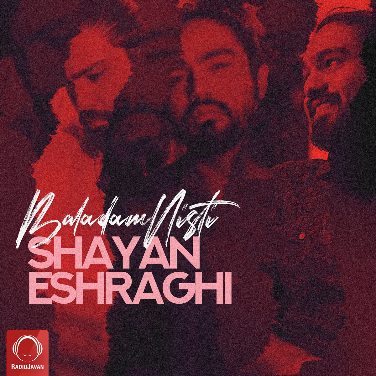 Baladam Nisti - Single by Shayan Eshraghi album cover