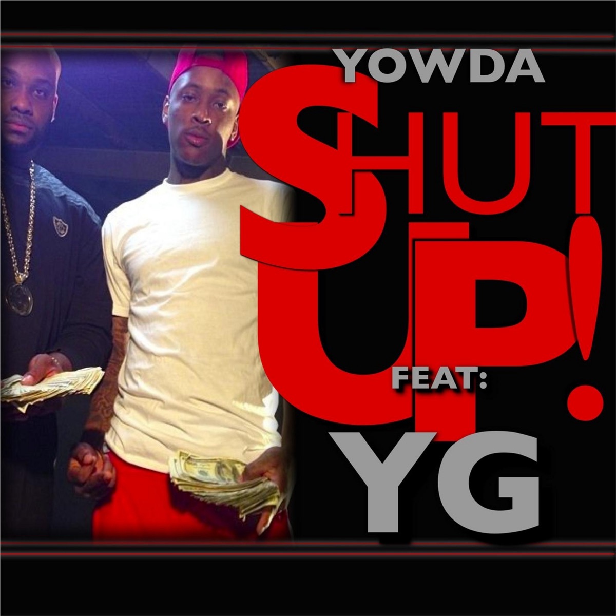 Shut Up (feat. Y.G.) - Single by Yowda album cover