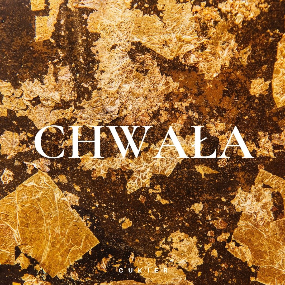 Chwała - Single by Cukier album cover