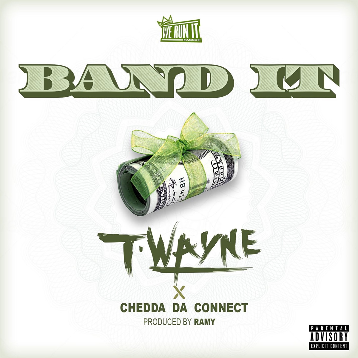 Band It (feat. Chedda Da Connect) - Single by T-Wayne album cover
