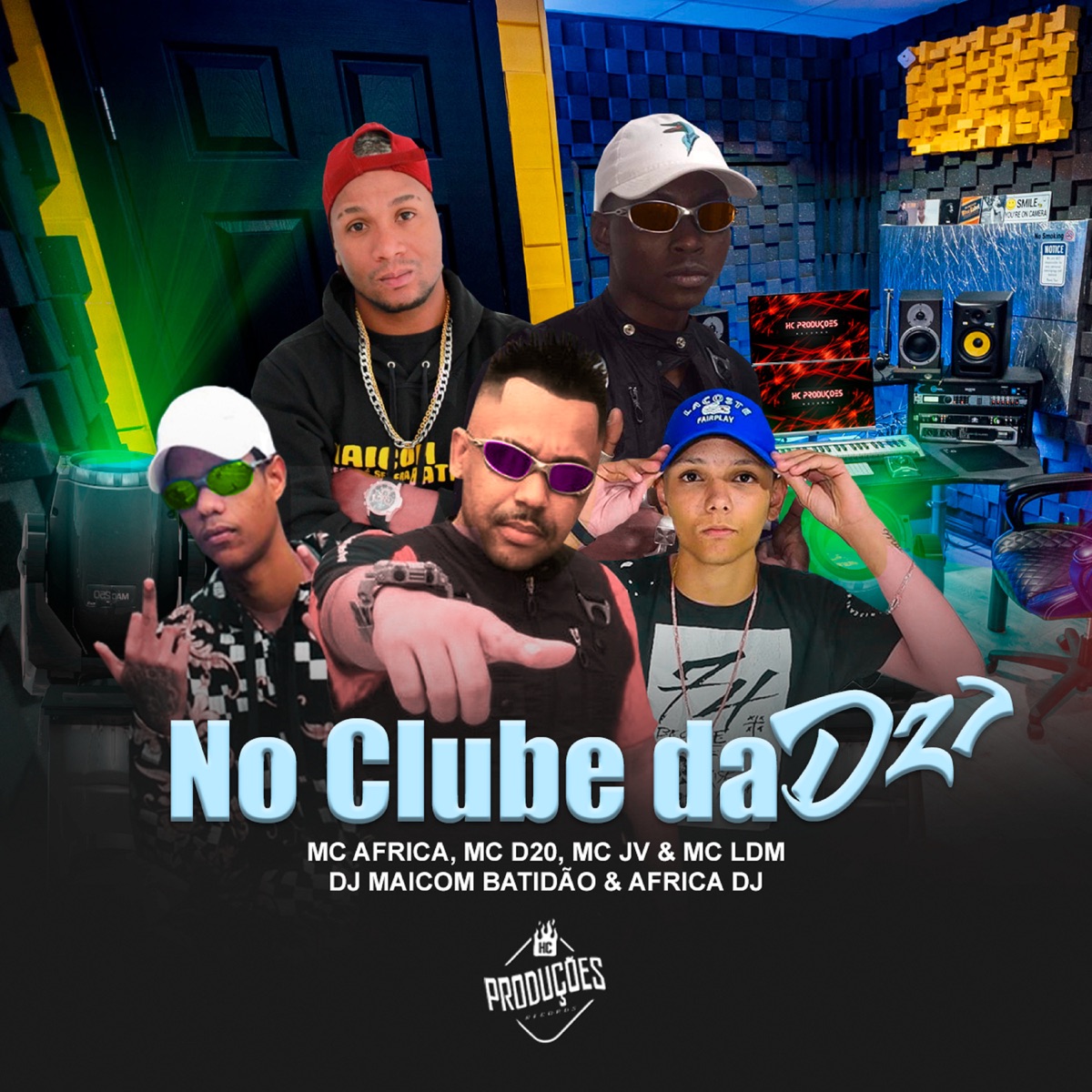No Clube da Dz7 - Single by MC AFRICA, Mc D20, Mc LDM, MC JV, DJ MAICON BATIDÃO & DJ Africa album cover