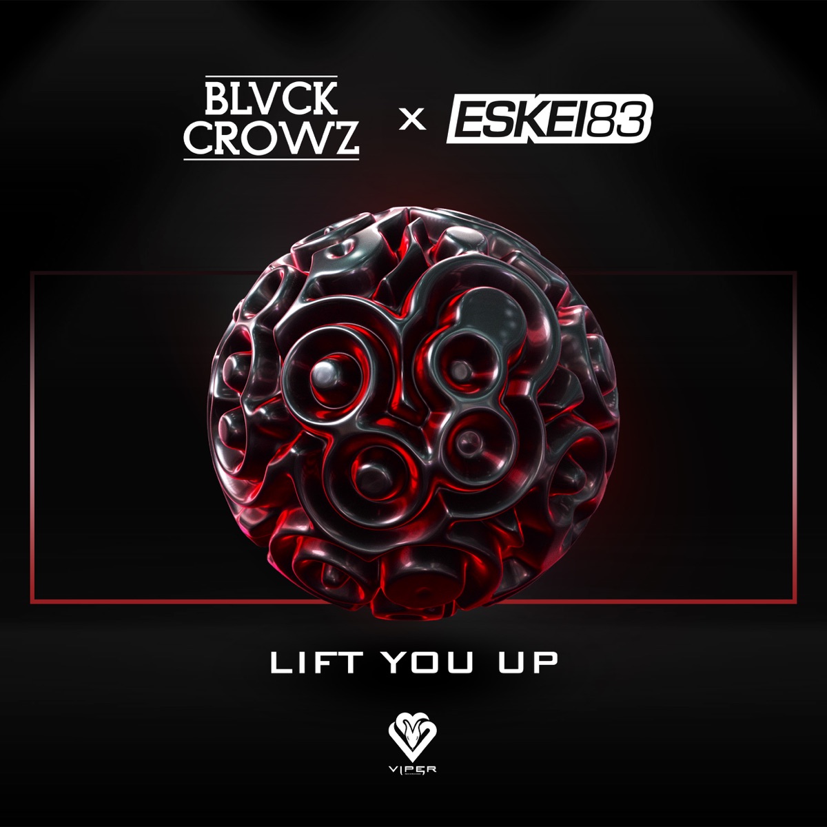 Lift You Up - Single by BLVCK CROWZ & Eskei83 album cover
