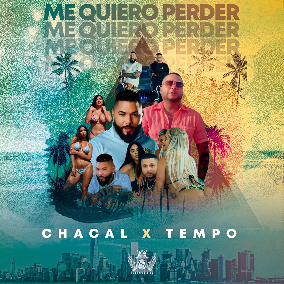 Me Quiero Perder - Single by Chacal & Tempo album cover