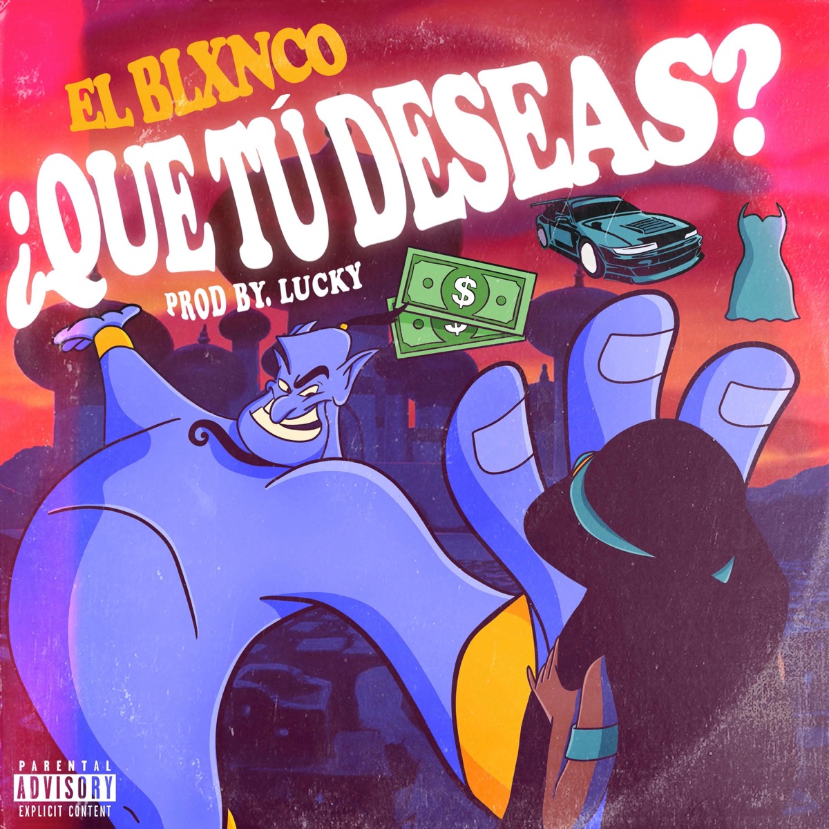 ¿Que Tú Deseas? - Single by El Blxnco album cover