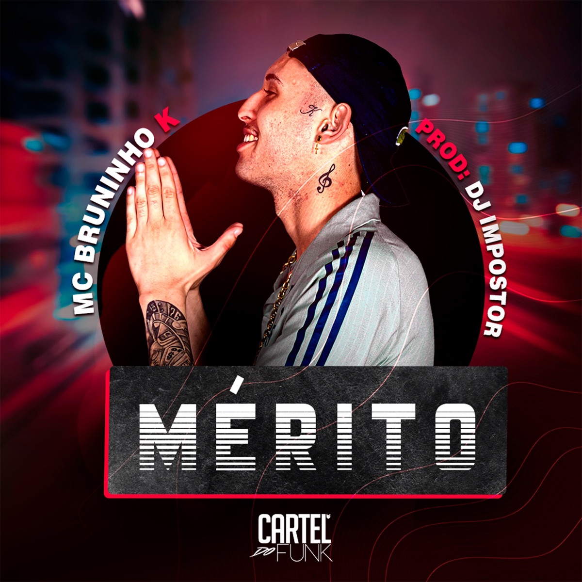 Mérito - Single by Cartel do Funk & Bruninho K album cover