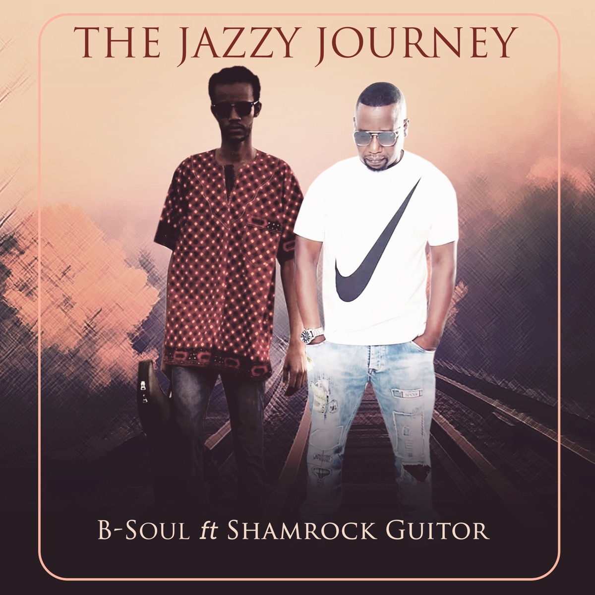 The Jazzy Journey (feat. Shamrock Guitor) - EP by B-Soul album cover