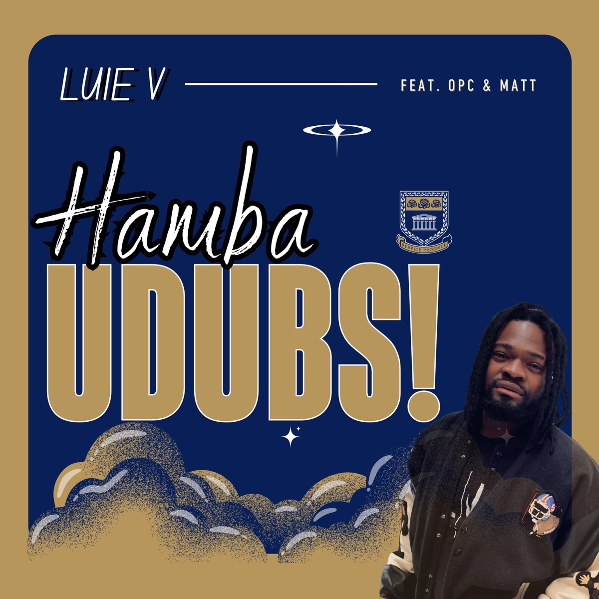 Hamba Udubs (feat. OPC & MC Matt) - Single by Luie V album cover
