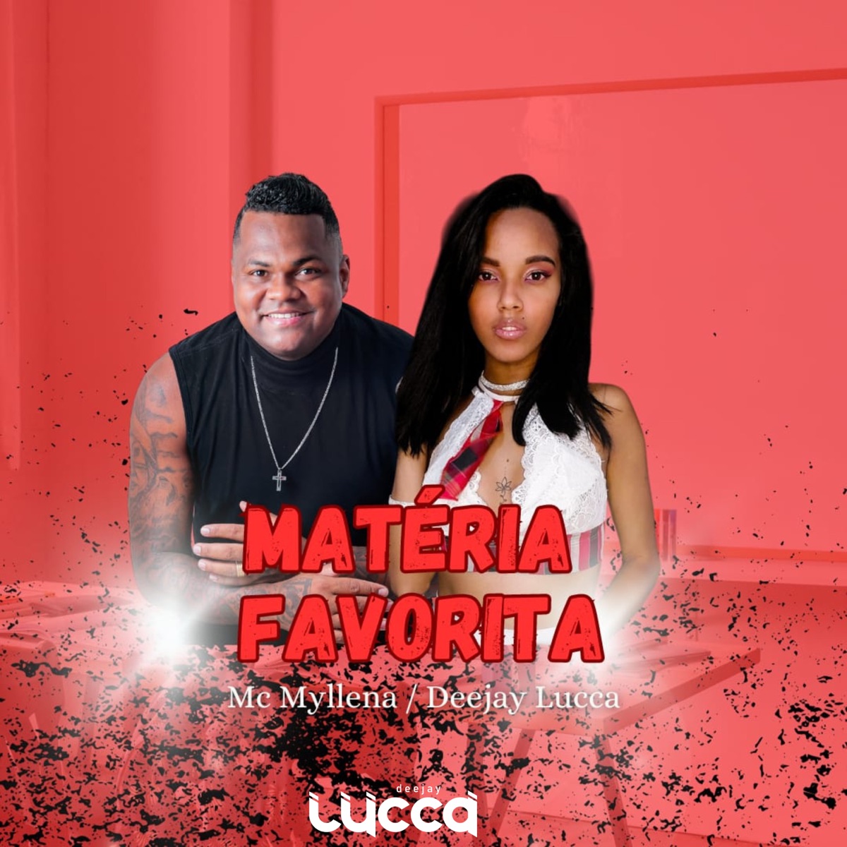 Materia Favorita - Single by Deejay Lucca & Mc Myllena album cover