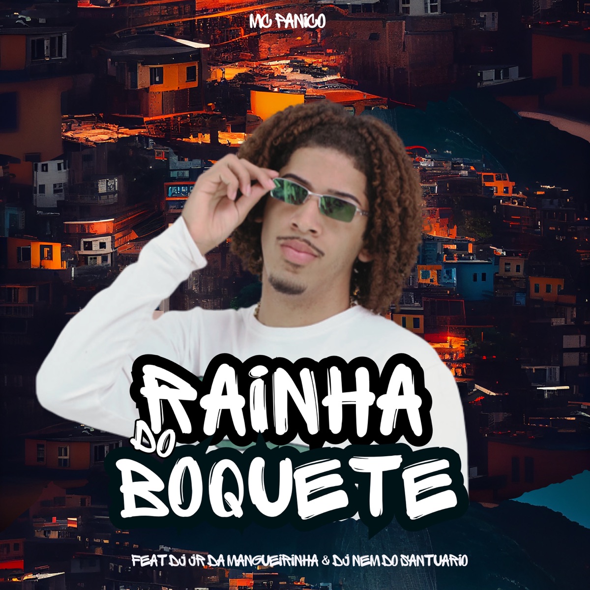 Rainha do Boquete (feat. DJ JR DA MANGUEIRINHA & DJ Nem do Santuario) - Single by mc panico album cover