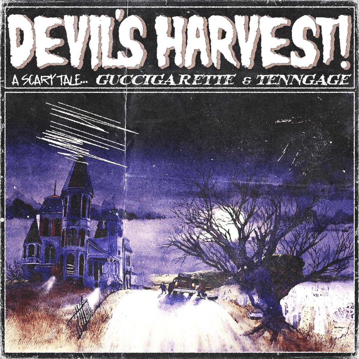 DEVIL'S HARVEST by GUCCIGARETTE & Tenngage album cover