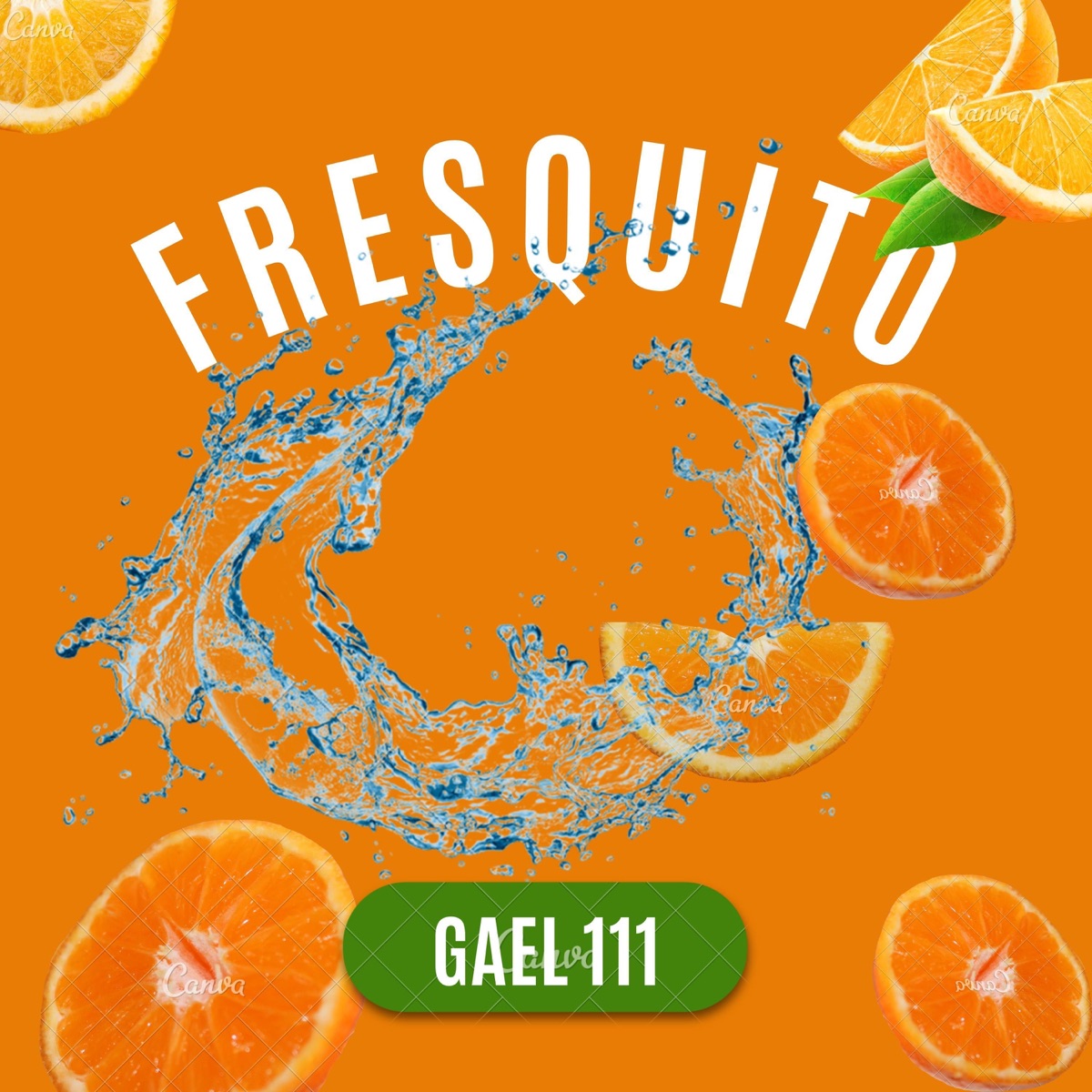 Fresquito - Single by Gael 111 & High Galaxy Music album cover
