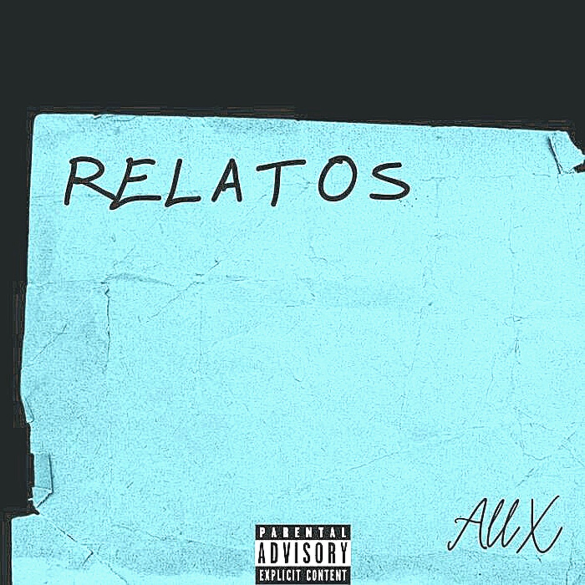 Relatos - Single by AllX album cover
