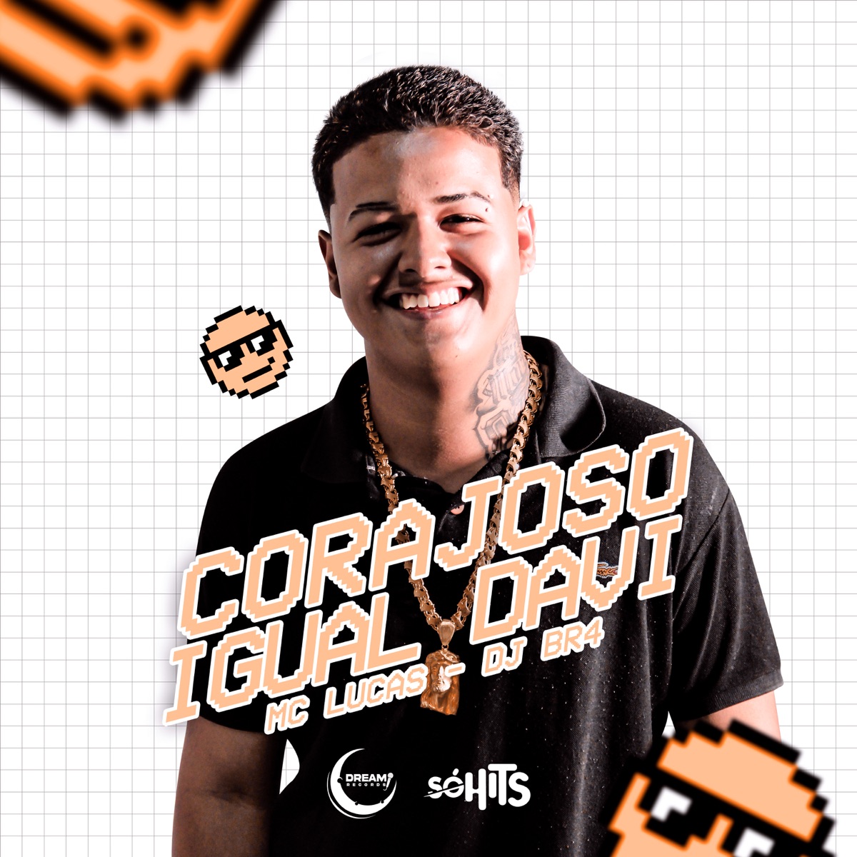 Corajoso Igual Davi - Single by MC LUCAS & DJ BR4 album cover