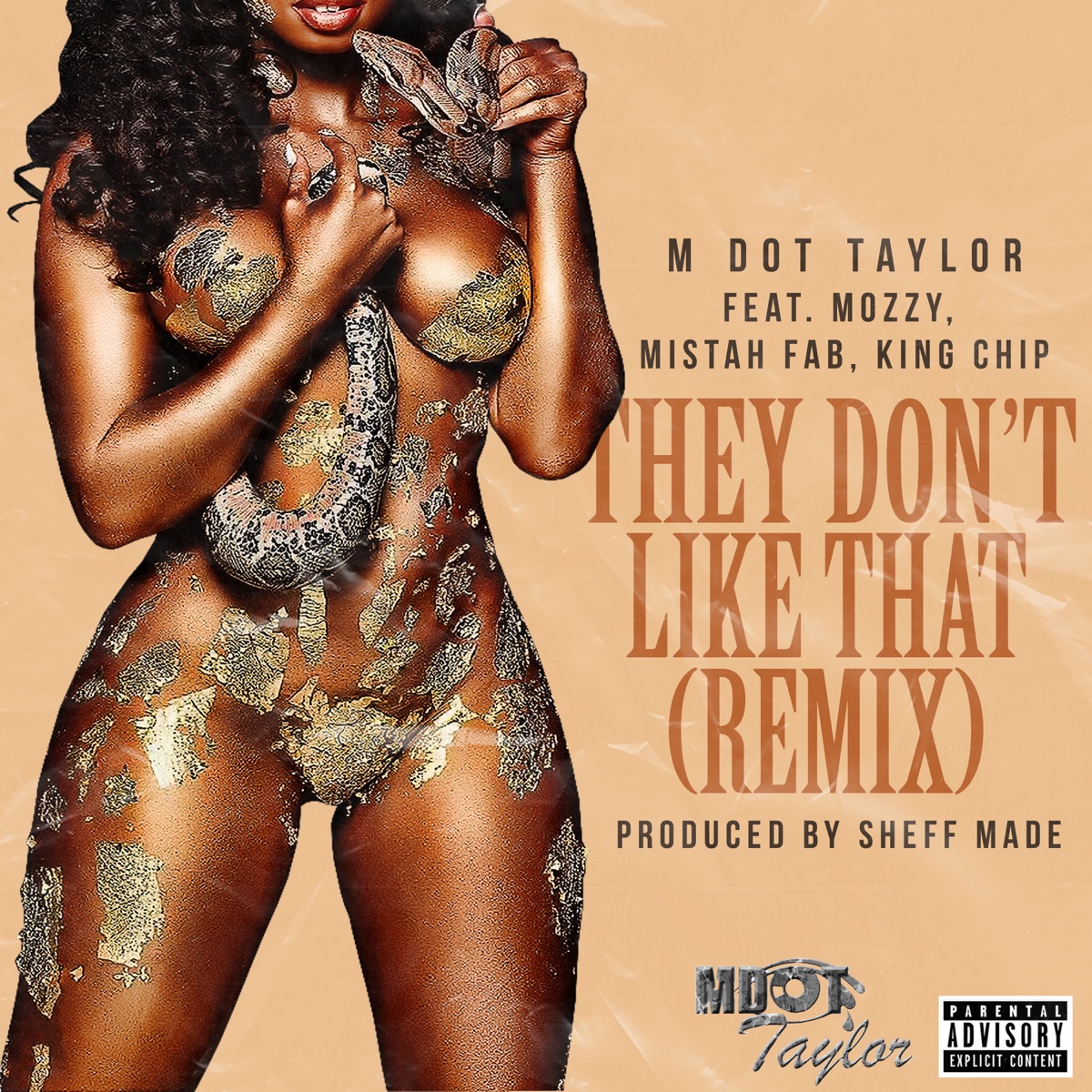 They Don't Like That (Remix) [feat. Mozzy, Mistah F.A.B. & King Chip] - Single by M Dot Taylor album cover artwork