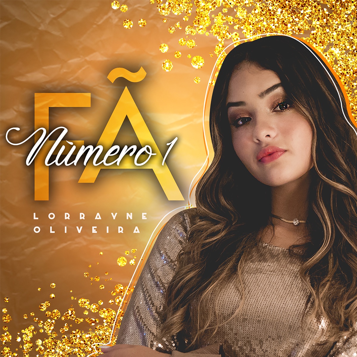 Fã Número 1 - Single by Lorrayne Oliveira album cover
