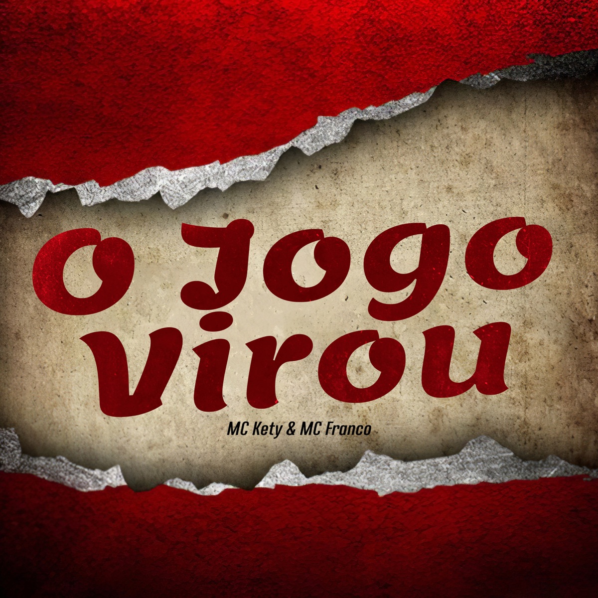 O Jogo Virou - Single by MC KETY & MC Franco album cover
