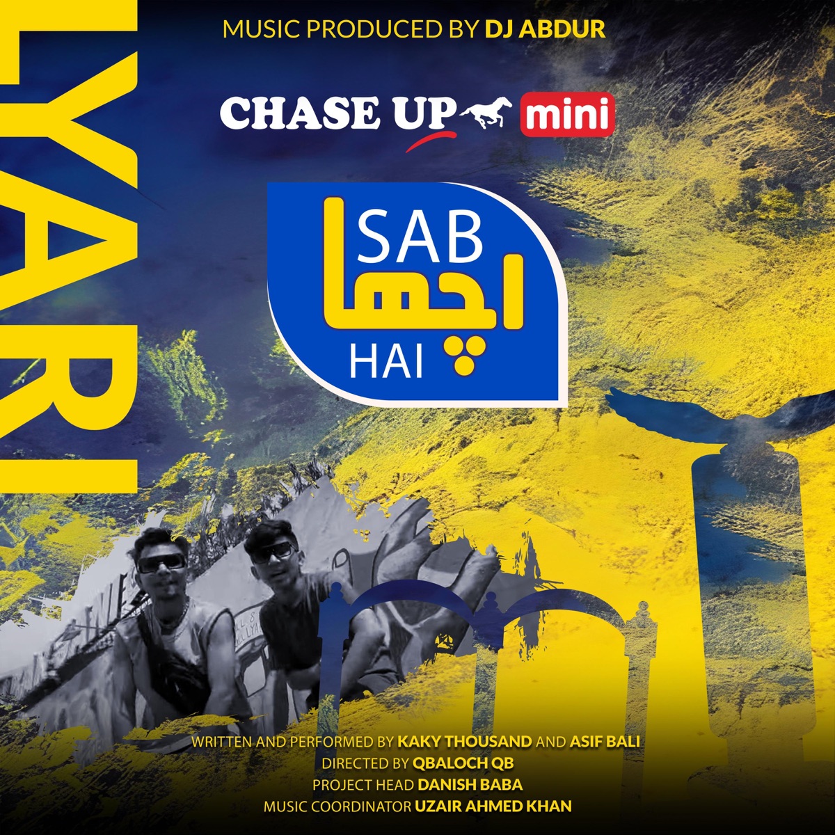 Chase Up Mini (Sab Acha Hai) (feat. Kaky Thousand, Asif Balli, Dark Street & Uzair Creative) - Single by Dj Abdur album cover