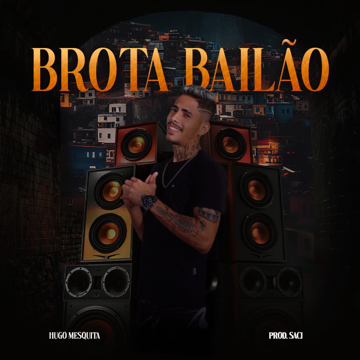 Brota Bailão (feat. Saci) - Single by Hugo Mesquita album cover