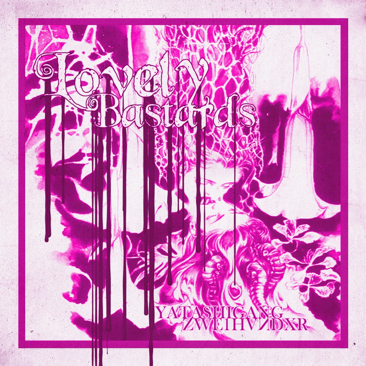 LOVELY BASTARDS - Single by ZWE1HVNDXR & yatashigang album cover