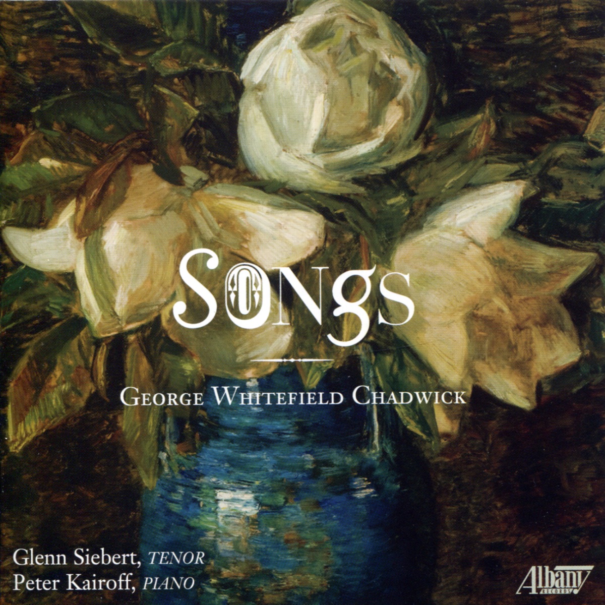 George Whitefield Chadwick: Songs by Peter Kairoff album cover