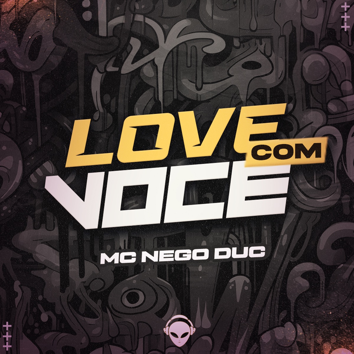 Love Com Você - Single by MC NEGO DUC & DJ Oliver album cover