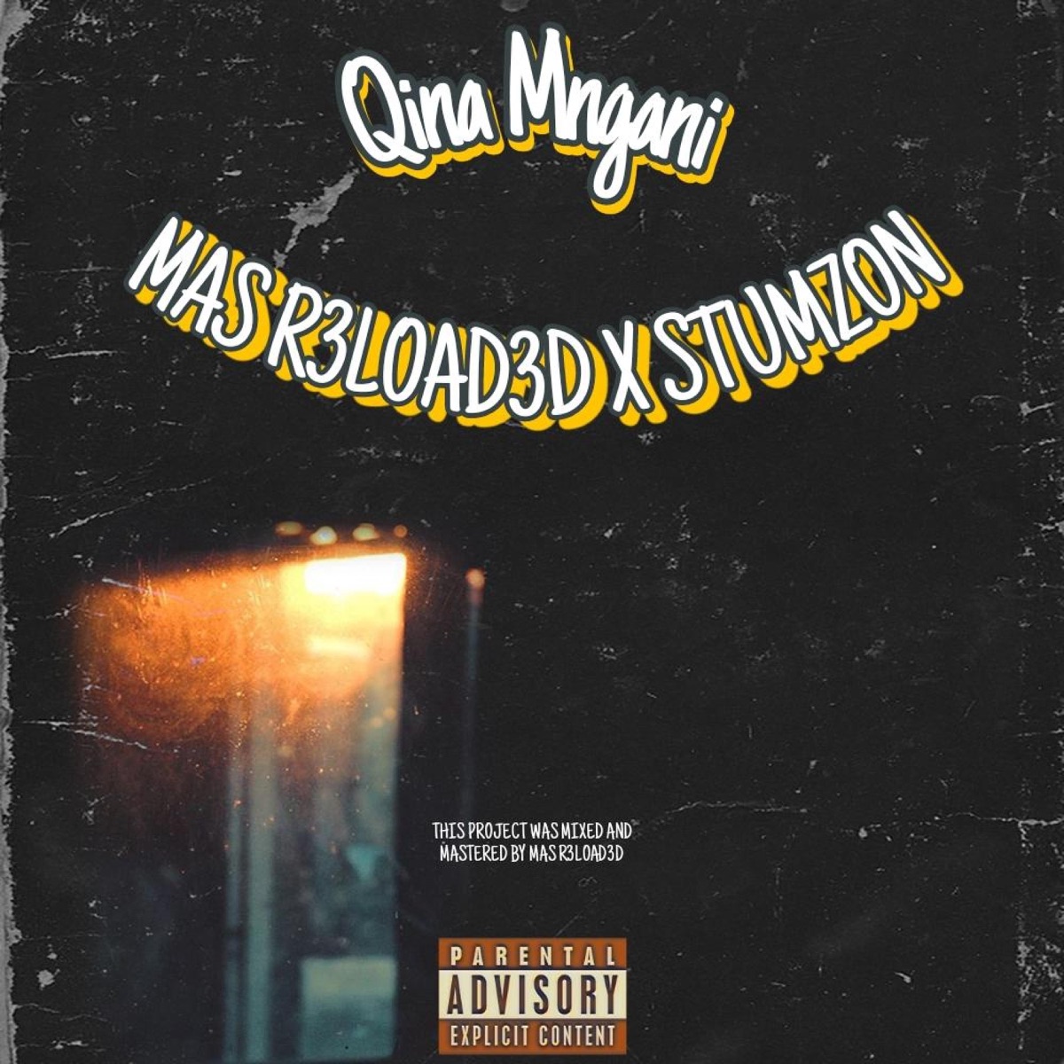 Qina mngani (feat. Stumzon) - Single by MAS R3LOAD3D album cover