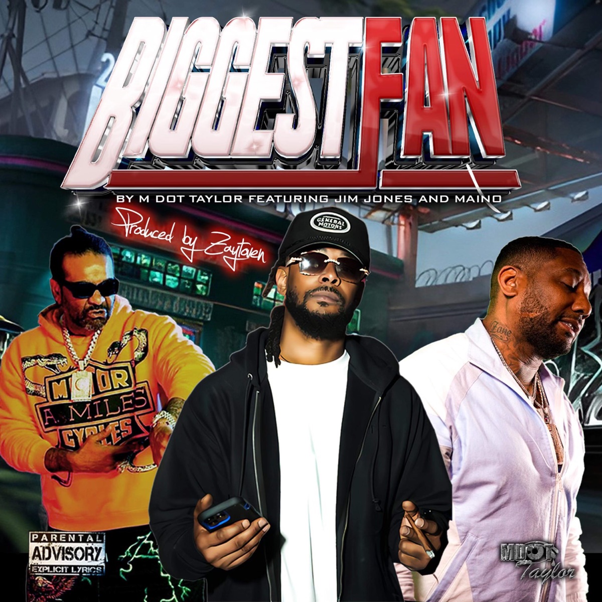 Biggest Fan (feat. Jim Jones & Maino) - Single by M Dot Taylor album cover