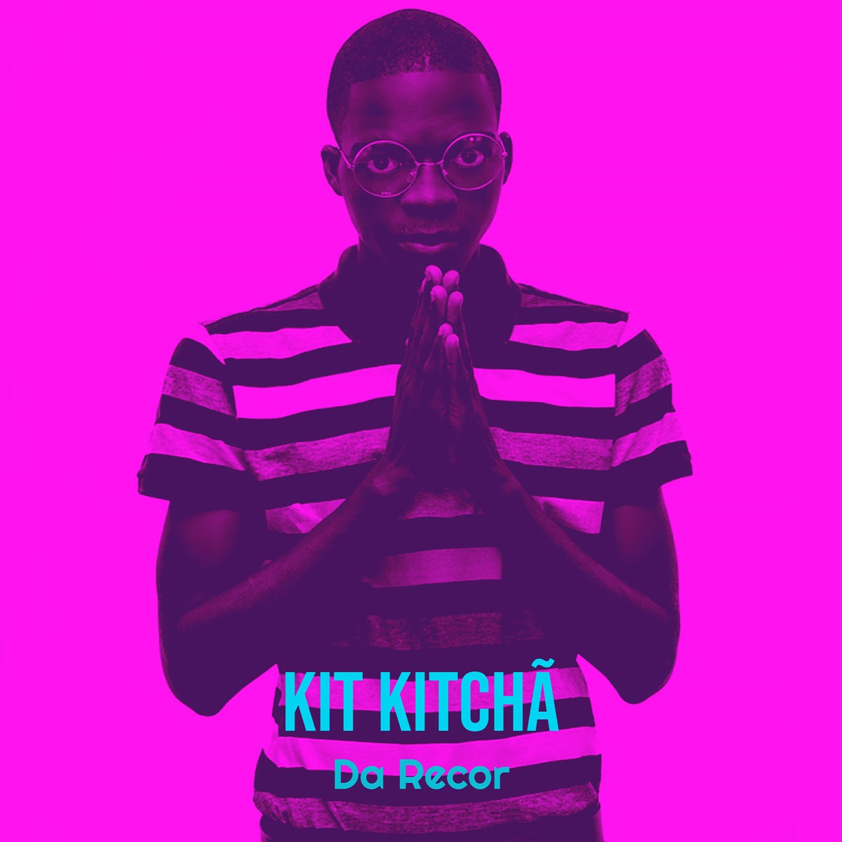 Kit Kitchã - Single by Da Recor album cover