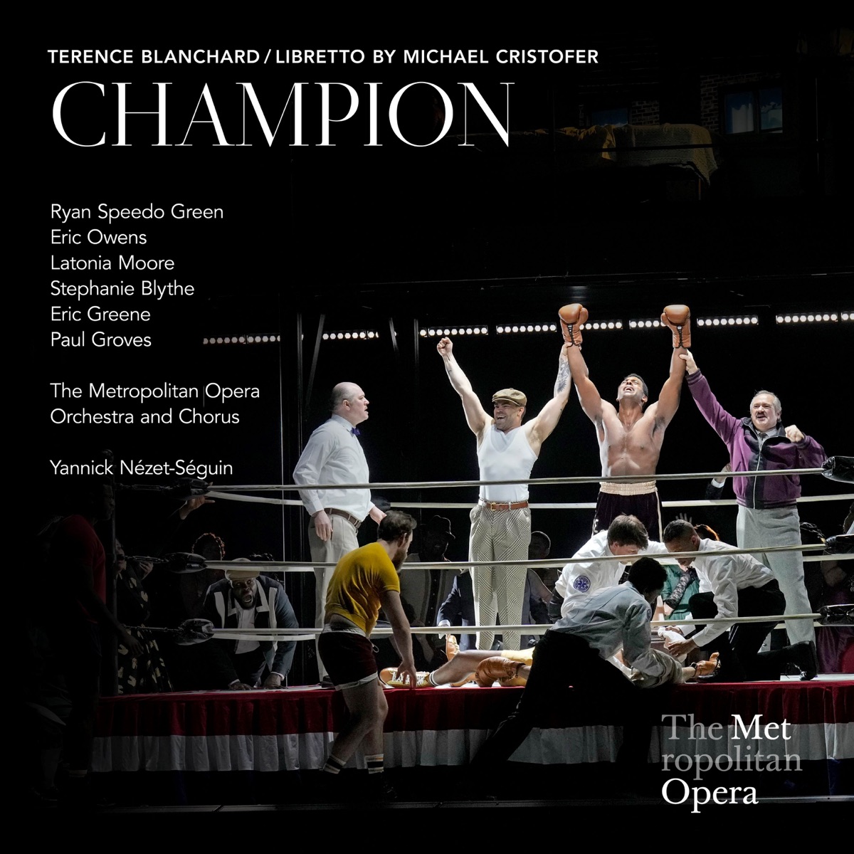 Blanchard: Champion (Recorded Live at the Met, 4/29/2023) by Ryan Speedo Green, Eric Owens, Latonia Moore, Stephanie Blythe, Eric Greene, Paul Groves, Yannick Nézet-Séguin, The Metropolitan Opera Orchestra & The Metropolitan Opera Chorus album cover