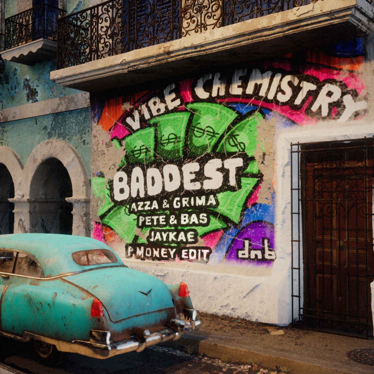 Baddest (feat. Pete & Bas, Jaykae, Grima x Azza & P Money) [Edit] - Single by Vibe Chemistry album cover