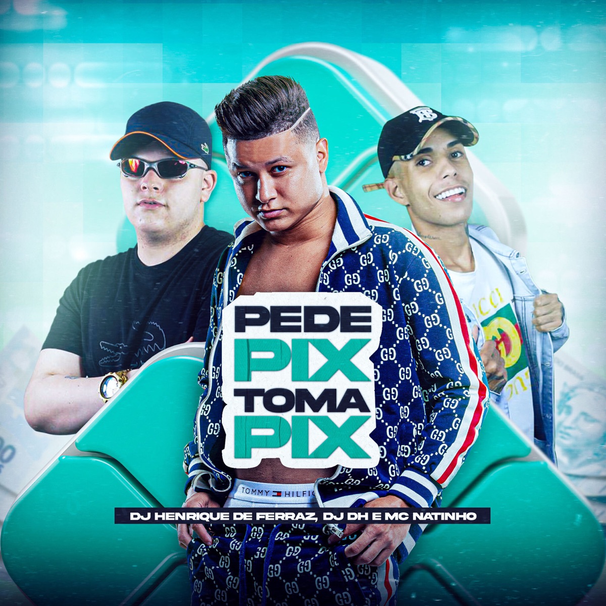 Pede Pix, Toma Pix - Single by Dj Henrique de ferraz, DJ DH & Mc Natinho album cover
