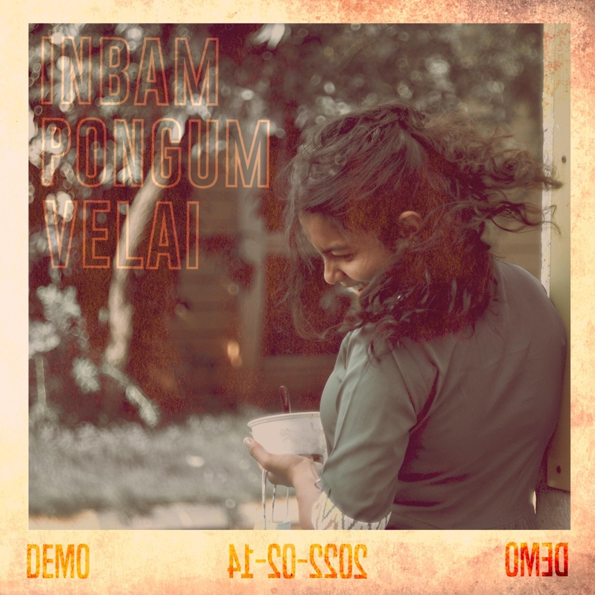 Inbam Pongum Velai (feat. Anand Kashinath & Vishruth Pathak) [DEMO Unmixed] [DEMO Unmixed] - Single by Mr. Kev album cover