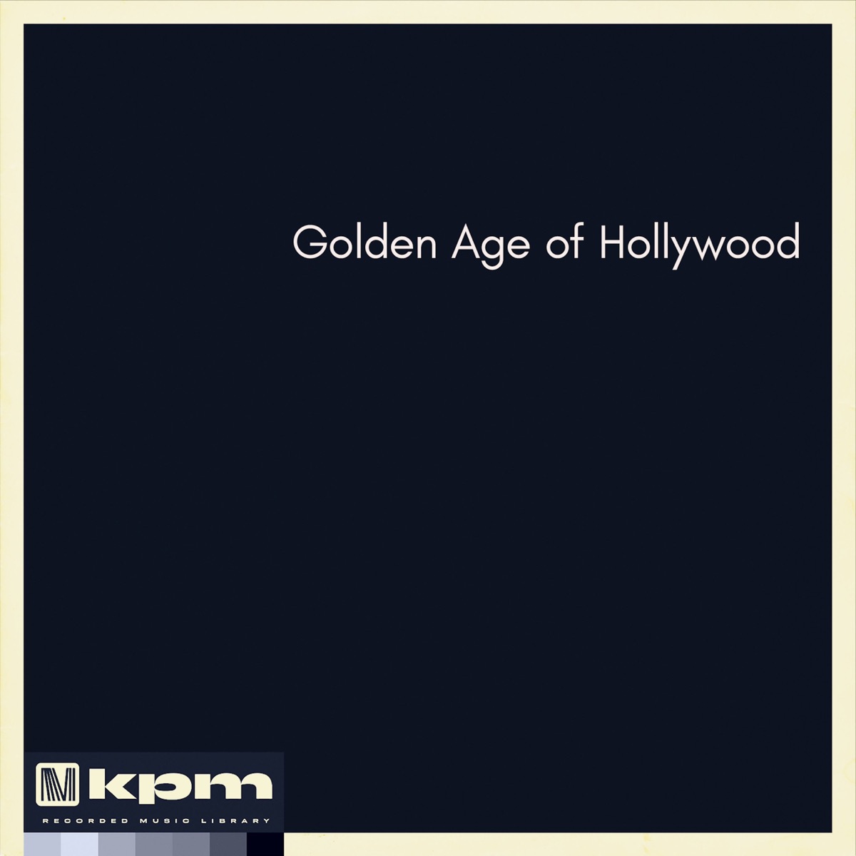Golden Age of Hollywood by Mark Cousins & Adam Saunders album cover