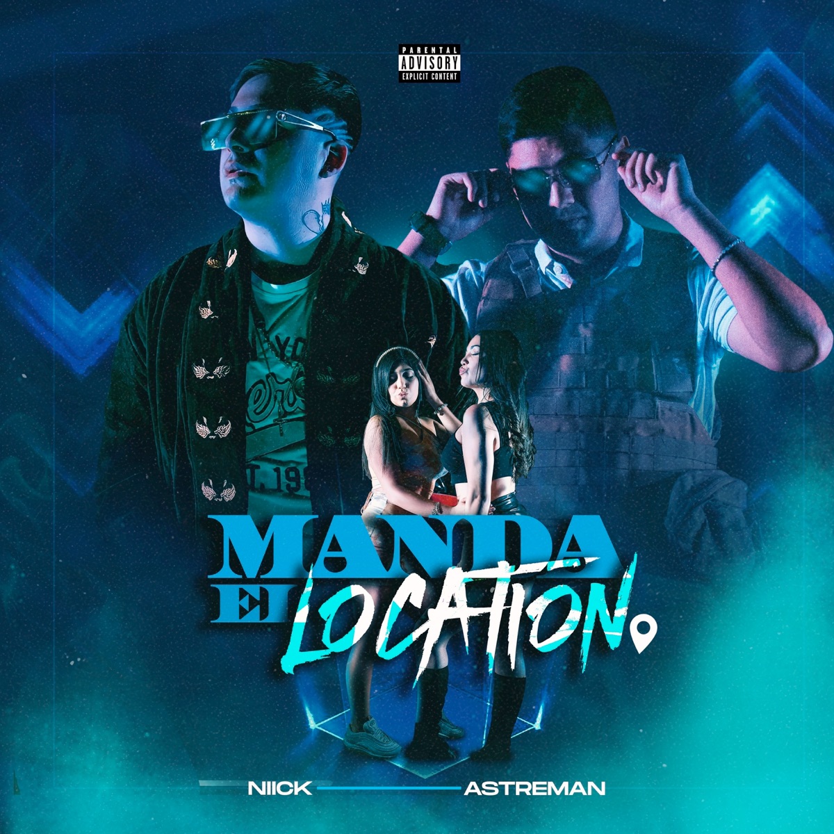Manda el Location - Single by Niick & Astreman album cover