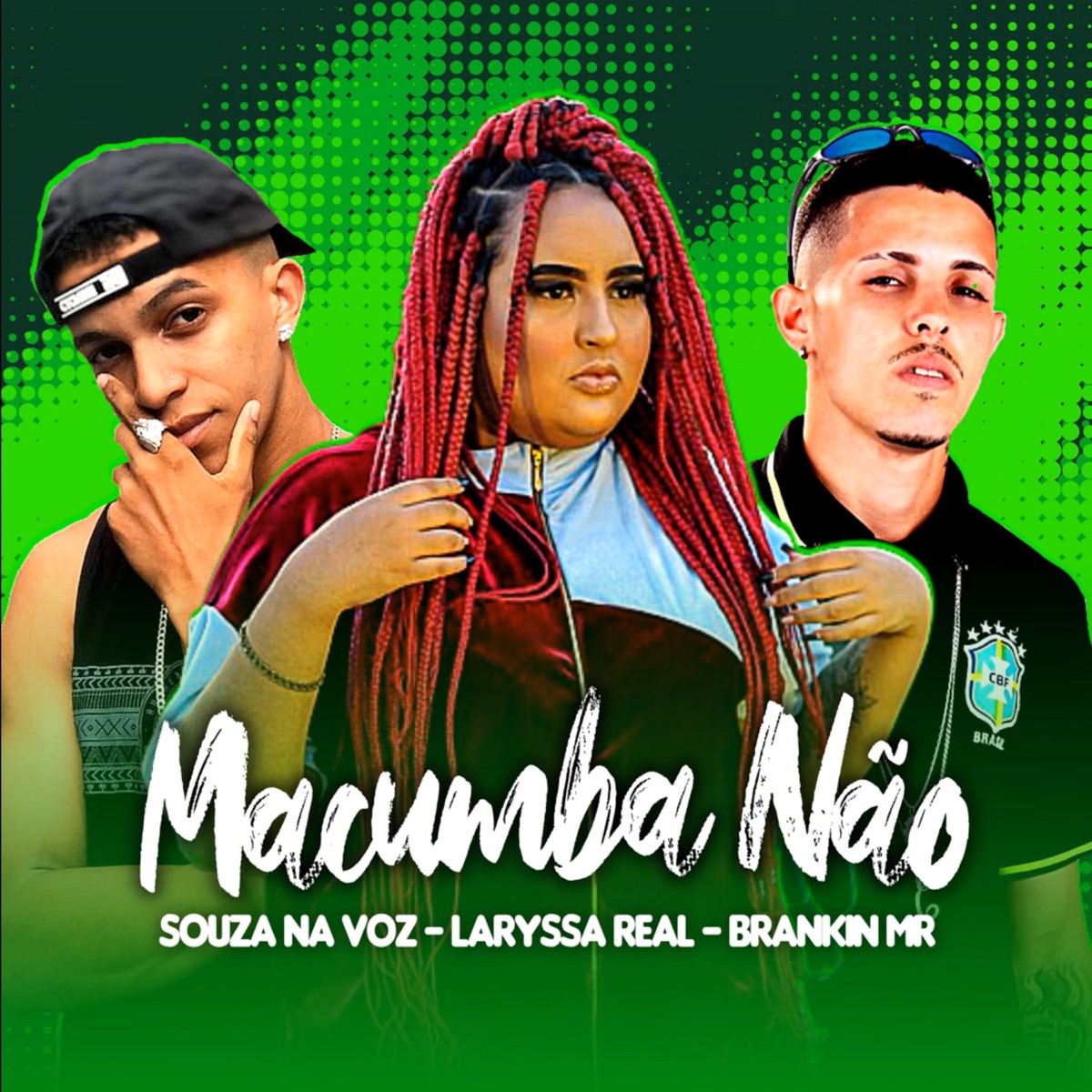 Macumba Não - Single by Brankin MR, Laryssa Real & Souza na Voz album cover