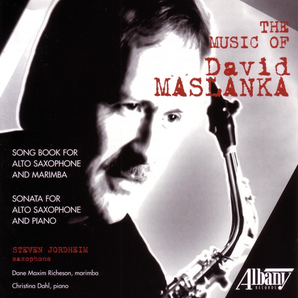 Maslanka: Song Book for Saxophone by Cristina Dahl & Steven Jordheim album cover