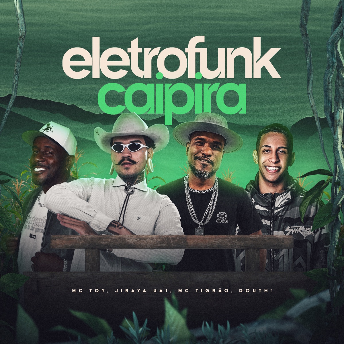 Eletrofunk Caipira - Single by JIRAYAUAI, Mc Toy, Mc Tigrão & Douth! album cover