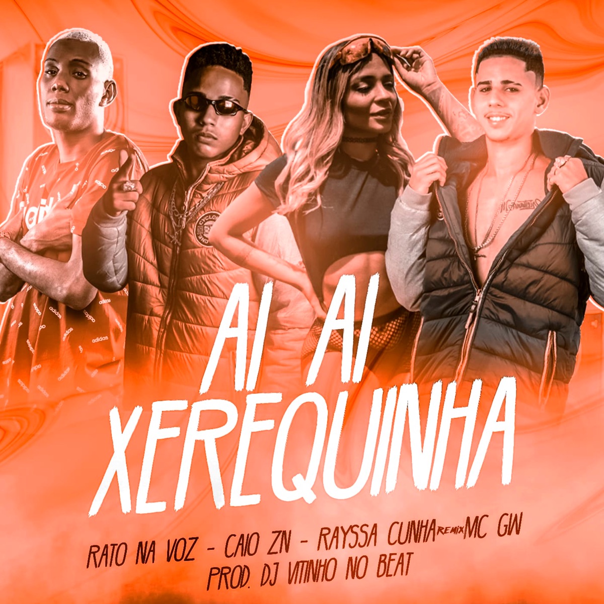 Ai Ai Xerequinha (feat. MC GW) - Single by Caio ZN, Rato na voz & Rayssa Cunha album cover