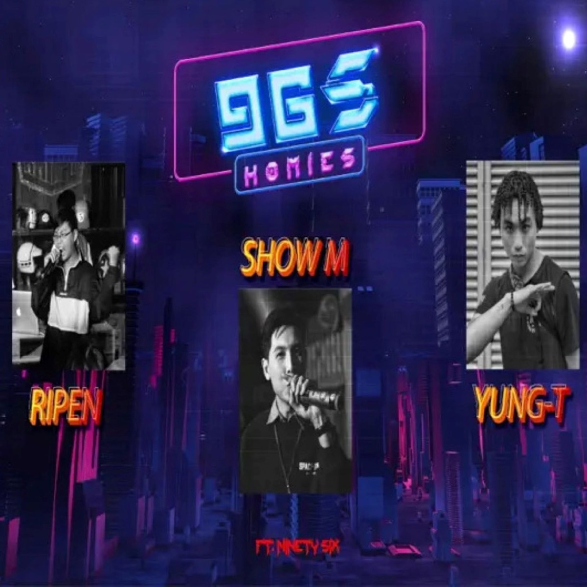 96s Homies (feat. Ninety Six) - Single by Show M, Yung T & Ripen album cover