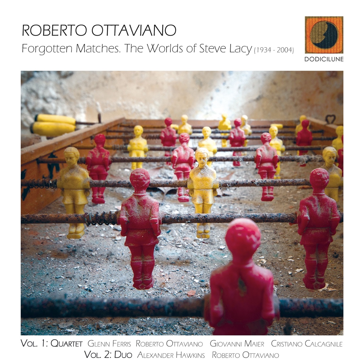 Forgotten Matches: The Worlds of Steve Lacy (1934-2004) [feat. Glenn Ferris, Giovanni Maier, Cristiano Calcagnile & Alexander Hawkins] by Roberto Ottaviano album cover